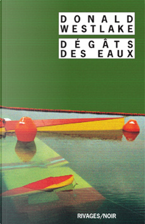 Dégâts des eaux by Donald Westlake