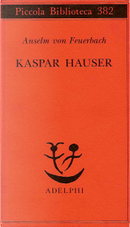 Kaspar Hauser by Anselm von Feuerbach