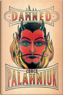 Damned by Chuck Palahniuk