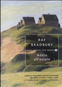 Addio all'estate by Ray Bradbury