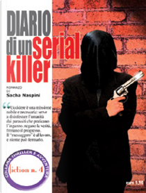 Diario di un serial killer by Sacha Naspini