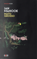 Mato grosso by Ian Manook
