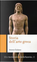 Storia dell'arte greca by Antonio Giuliano