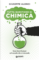 Tutta questione di chimica by Giuseppe Alonci