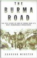 The Burma Road by Donovan Webster