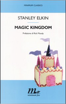 Magic Kingdom by Stanley Elkin