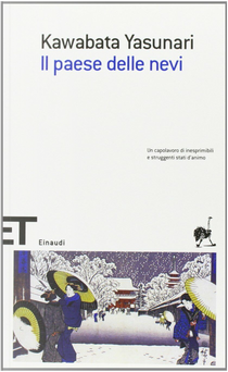 Il paese delle nevi by Yasunari Kawabata