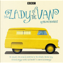 The Lady in the Van by Alan Bennett