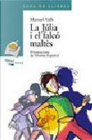 La Julia I El Falco Maltes by Manuel Valls