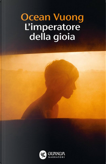 L'imperatore della gioia by Ocean Vuong