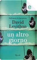 Un altro giorno by David Levithan