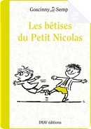 Les bêtises du Petit Nicolas by Rene Goscinny