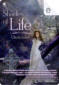 Shades of Life by Glinda Izabel