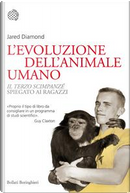 L'evoluzione dell'animale umano by Jared Diamond