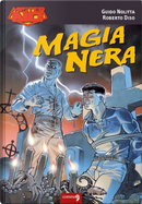 Mister no - Magia nera by Guido Nolitta, Roberto Diso