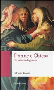 Donne e chiesa by Adriana Valerio