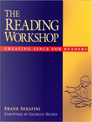 The Reading Workshop by Frank Serafini