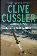 Come l'alta marea by Clive Cussler, Graham Brown