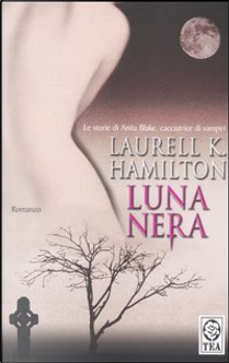 Luna nera by Laurell K. Hamilton