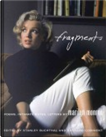 Fragments by Marilyn Monroe