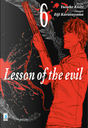 Lesson of the evil vol. 6 by Eiji Karasuyama, Yusuke Kishi