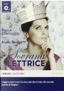 La sovrana lettrice by Alan Bennett