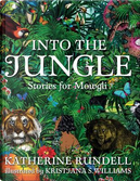 Into the Jungle by Katherine Rundell