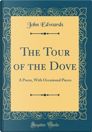 The Tour of the Dove by John Edwards