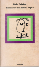 Il sentiero dei nidi di ragno by Italo Calvino