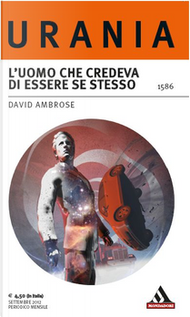 L'uomo che credeva di essere se stesso by David Ambrose