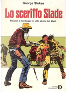 Lo sceriffo Slade by George Stokes