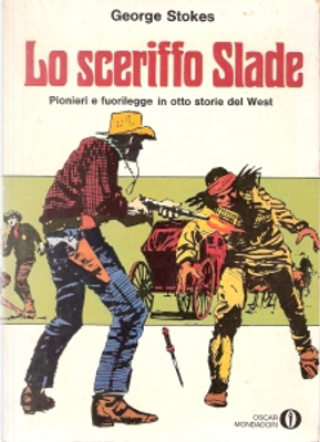 Lo sceriffo Slade by George Stokes