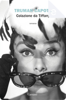 Colazione da Tiffany by Truman Capote