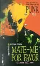 Mate-me Por Favor, V.1 by Gillian McCain, Legs McNeil