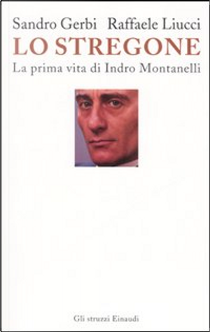Lo stregone by Raffaele Liucci, Sandro Gerbi