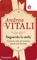 Seguendo la stella by Andrea Vitali