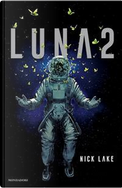 Luna 2 by Nick Lake