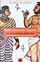 La vera essenza della vita (Sâdhanâ) by Rabindranath Tagore