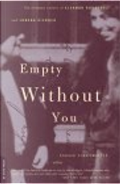 Empty without You by Eleanor Roosevelt, Lorena Hickok