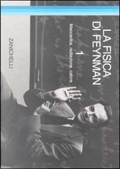 La fisica di Feynman / Meccanica, radiazione, calore by Richard P. Feynman