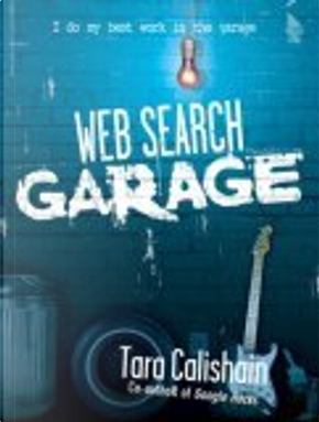 Web Search Garage by Tara Calishain