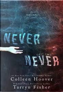 Never Never, Part Two by Colleen Hoover, Tarryn Fisher