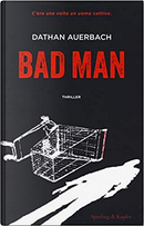 Bad Man by Dathan Auerbach