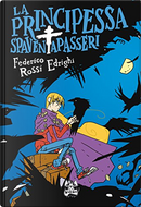 La principessa spaventapasseri by Federico Rossi Edrighi