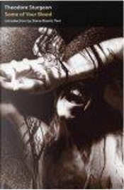 Some of Your Blood by Steve Rasnic Tem, Theodore Sturgeon