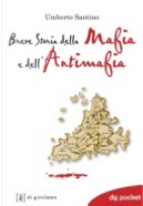 Breve storia della mafia e dell'antimafia by Umberto Santino