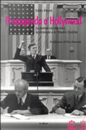 Propaganda a Hollywood by Fabio Pavesi