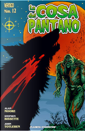 La cosa del pantano #12 (de 16) by Alan Moore