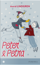 Peter e Petra by Astrid Lindgren