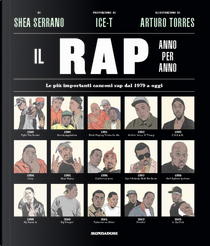 Il rap anno per anno by Shea Serrano